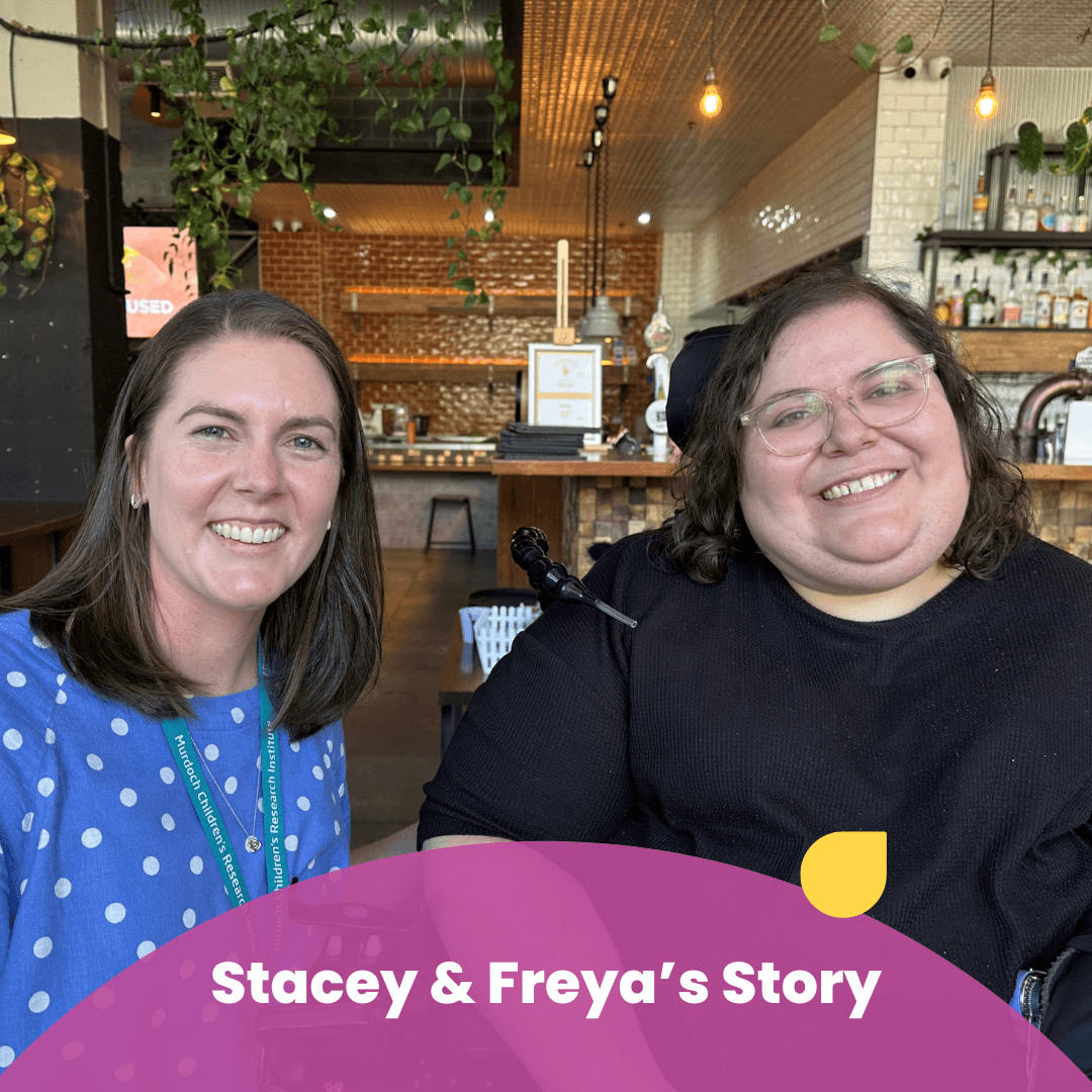 Two ladies are sitting next to each other and smiling. Text says Stacey and Freya's Story. 